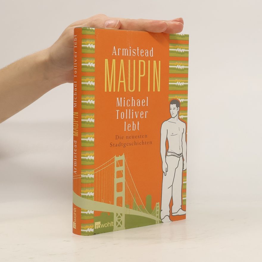 Armistead Maupin Michael Tolliver lebt