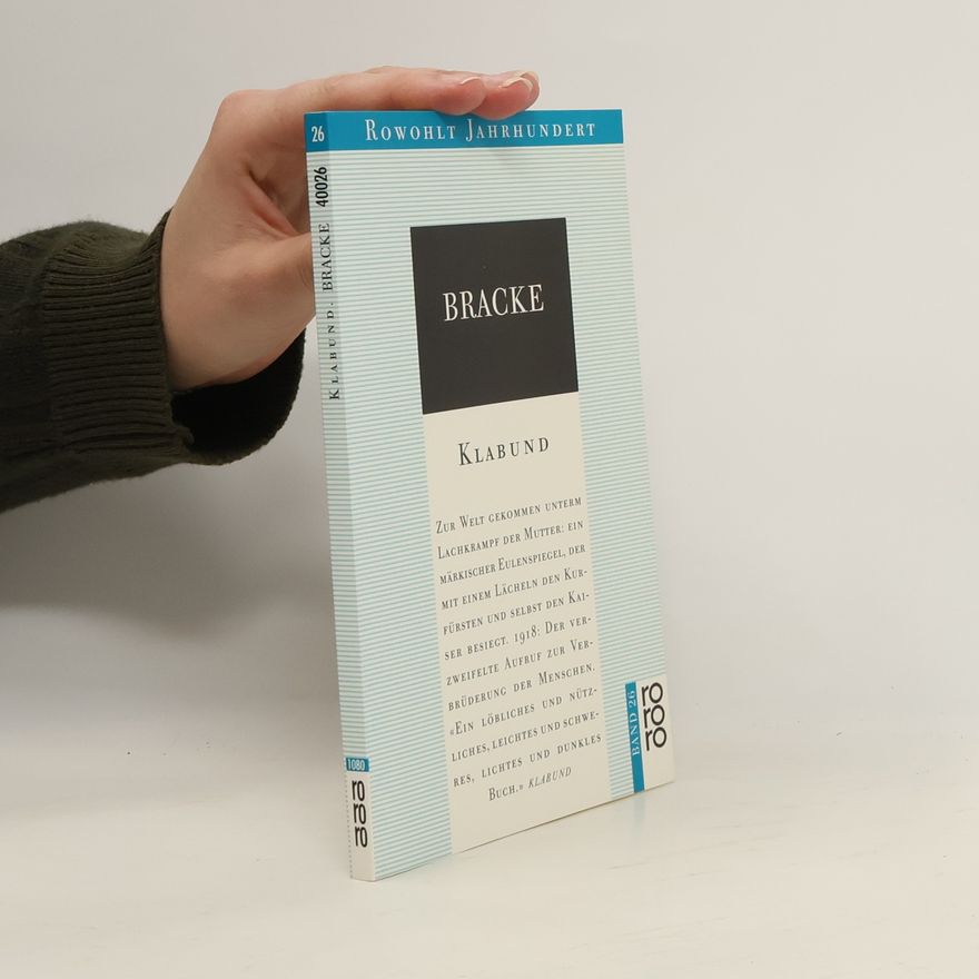 Klabund Rowohlt Jahrhundert - 26: Bracke