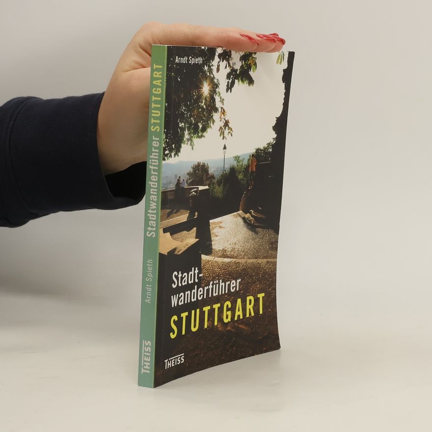 Arndt Spieth Stadtwanderführer Stuttgart