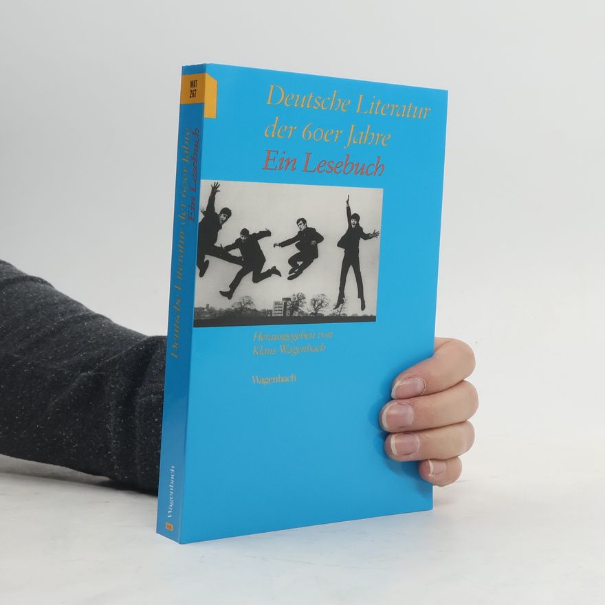 Klaus Wagenbach Deutsche Literatur der sechziger Jahre