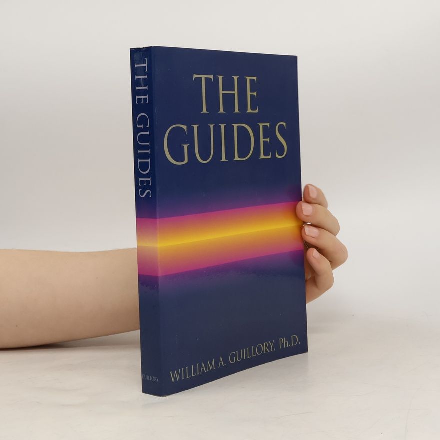 William A. Guillory The Guides