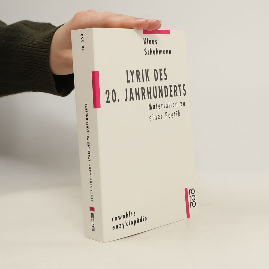 Klaus Schuhmann Lyrik des 20. Jahrhunderts