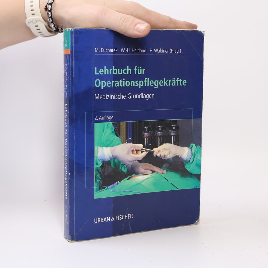 Marija Kucharek Lehrbuch für Operationspflegekräfte