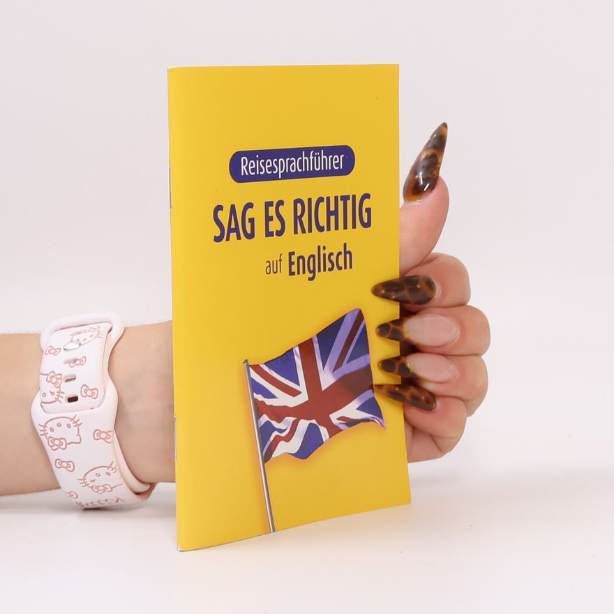 Autorenkollektiv Sag es richtig auf Englisch