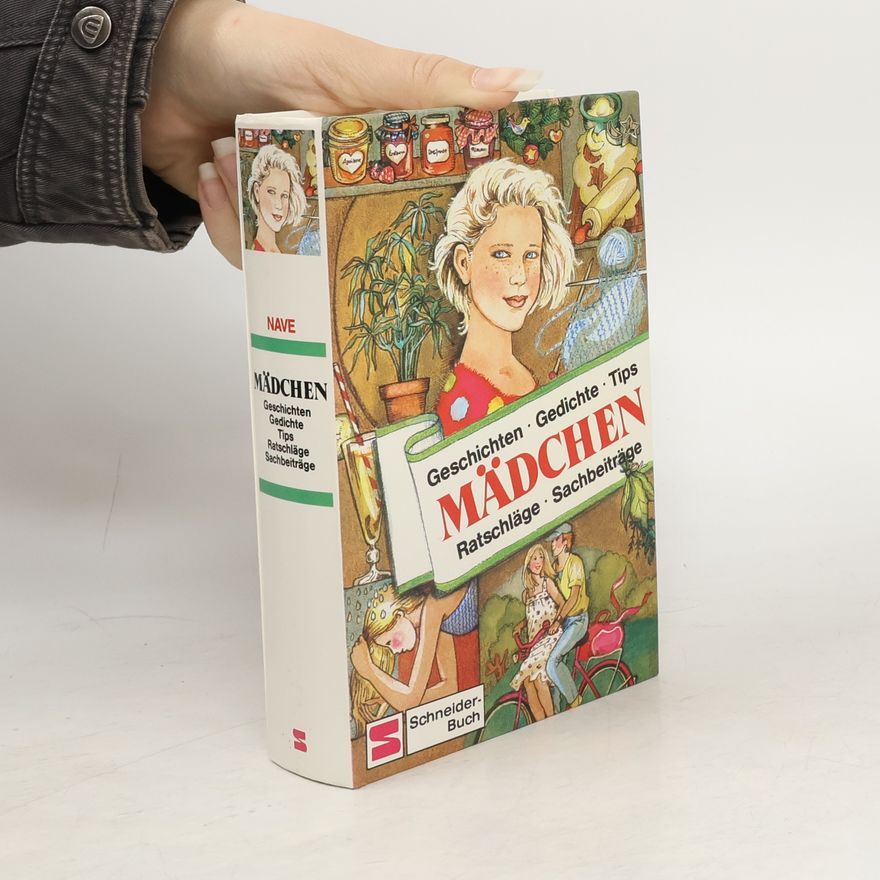 Renate Navé Geschichten, Gedichte, Tips Mädchen