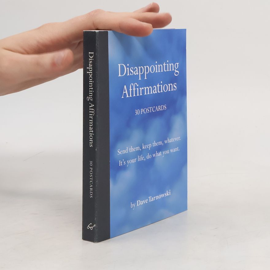 Dave Tarnowski Disappointing Affirmations