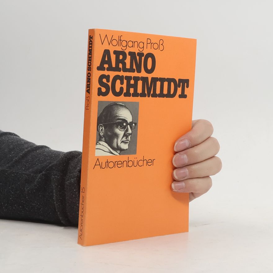 Wolfgang Proß Arno Schmidt