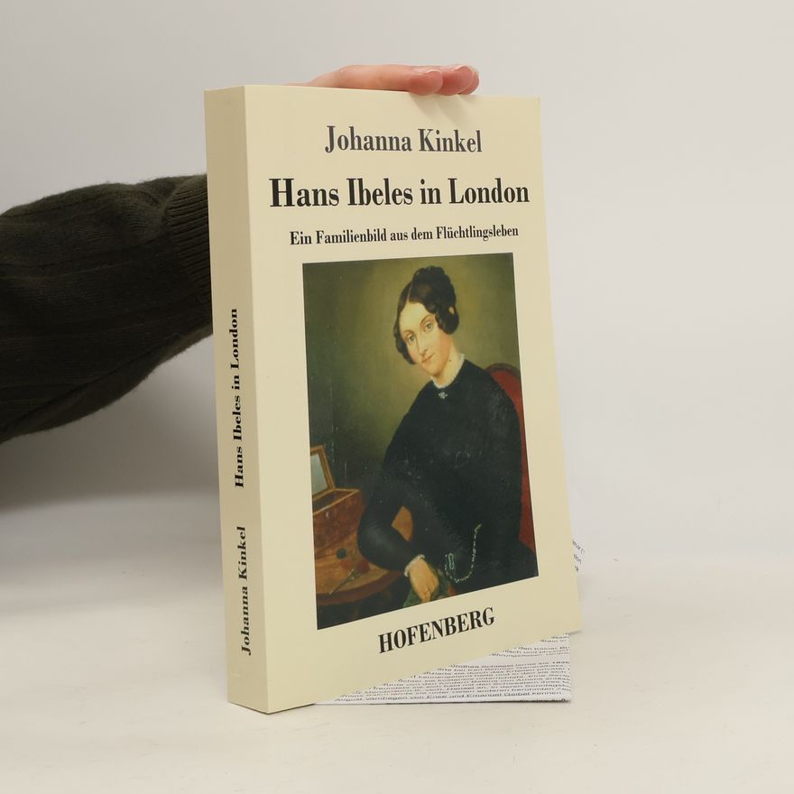 Johanna Kinkel Hans Ibeles in London