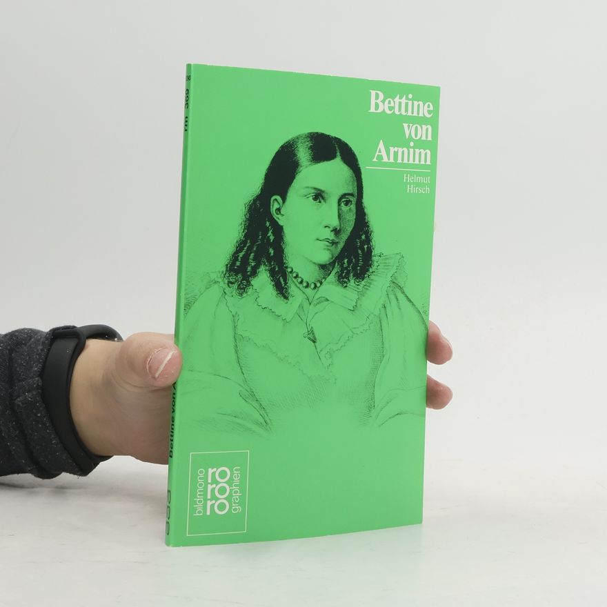 Helmut Hirsch Bettine von Arnim