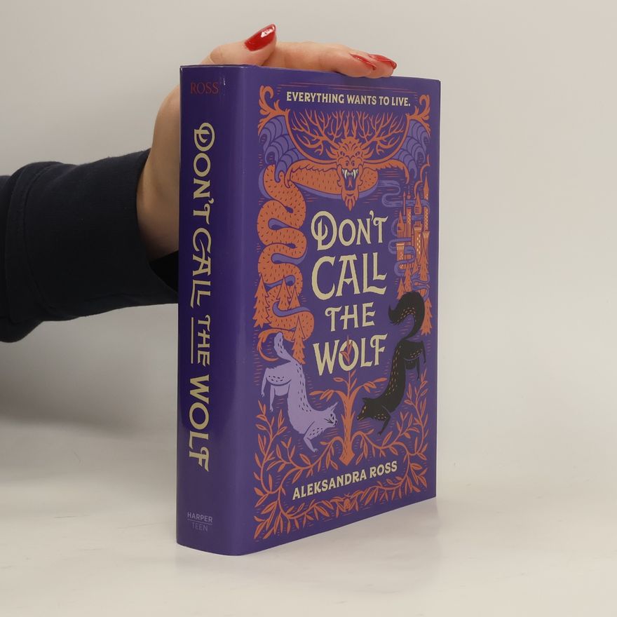 Aleksandra Ross Don't Call the Wolf