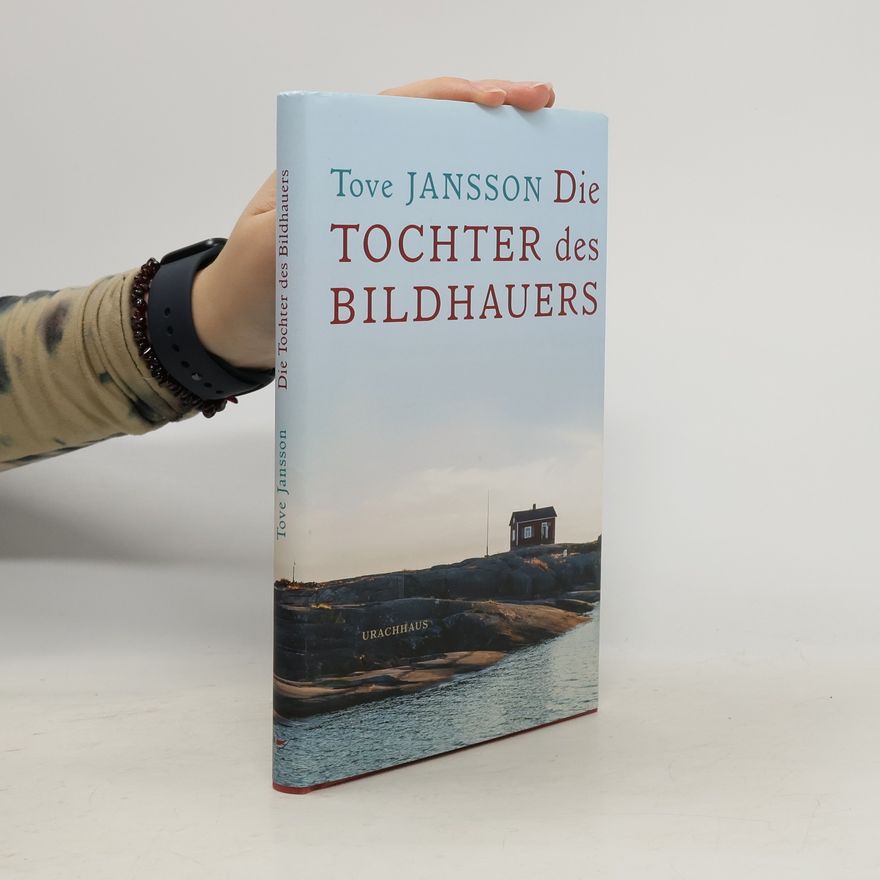 Tove Jansson Die Tochter des Bildhauers