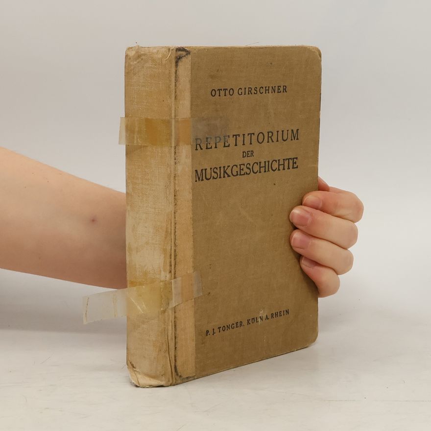 Otto Girschner Repetitorium der Musikgeschichte