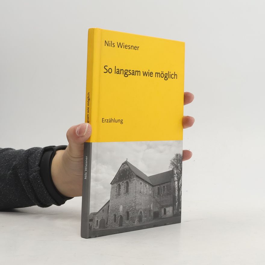 Nils Wiesner So langsam wie möglich