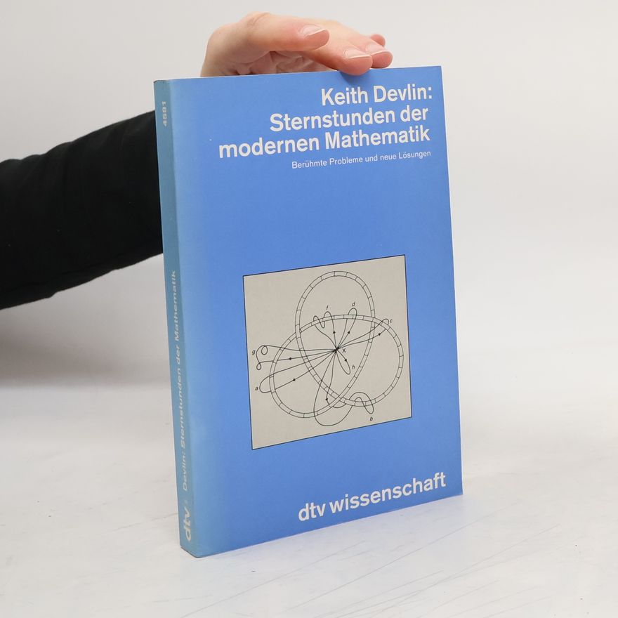 Keith Devlin Sternstunden der modernen Mathematik