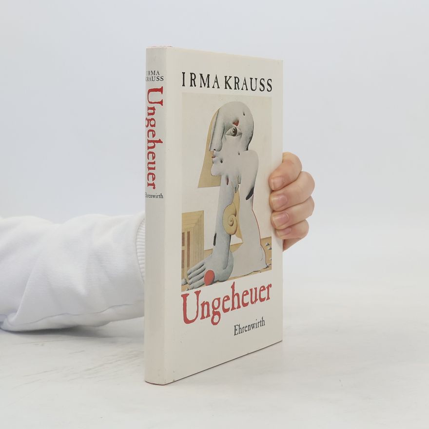 Irma Krauß Ungeheuer
