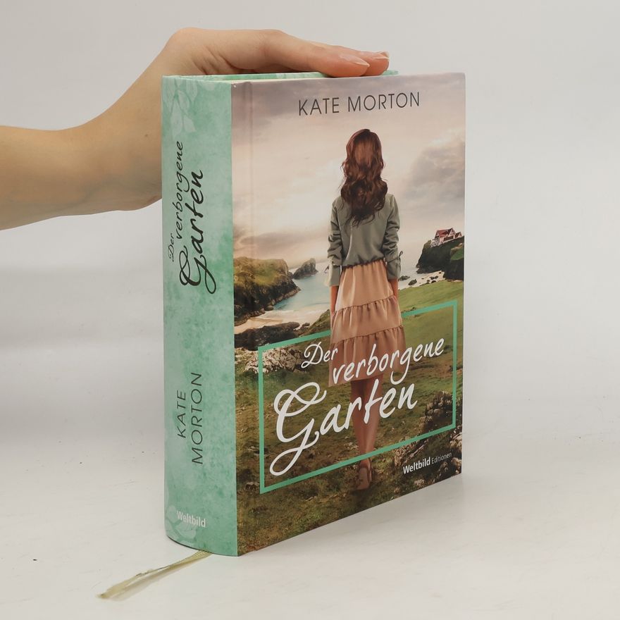 Kate Morton Der verborgene Garten
