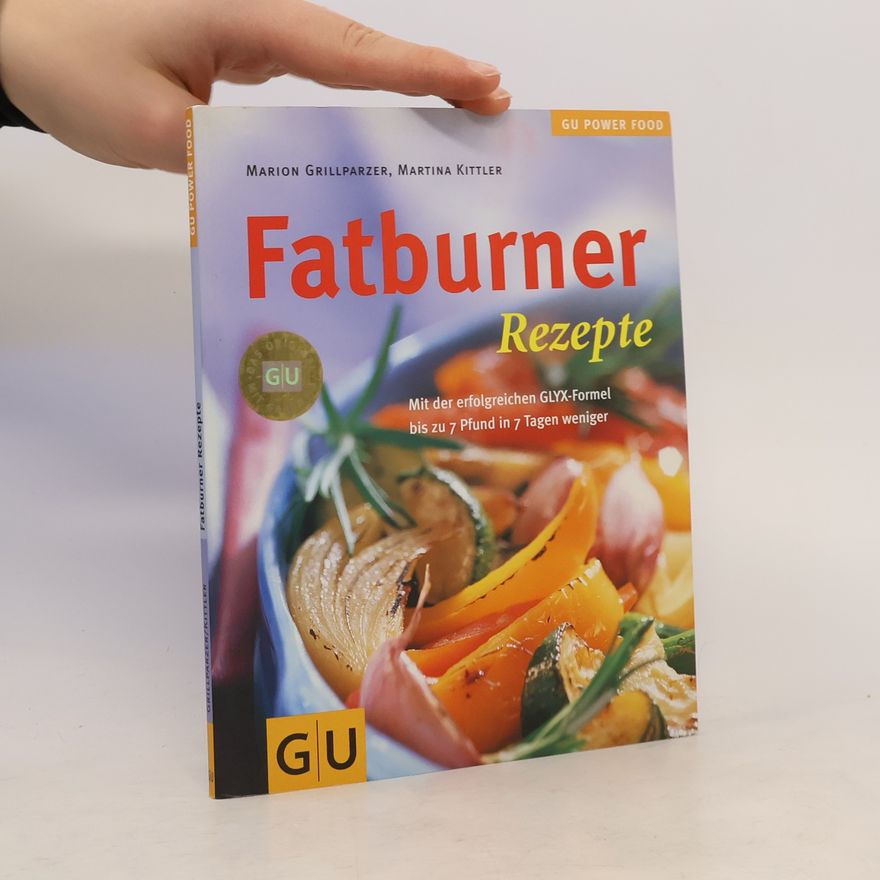 Marion Grillparzer Fatburner-Rezepte
