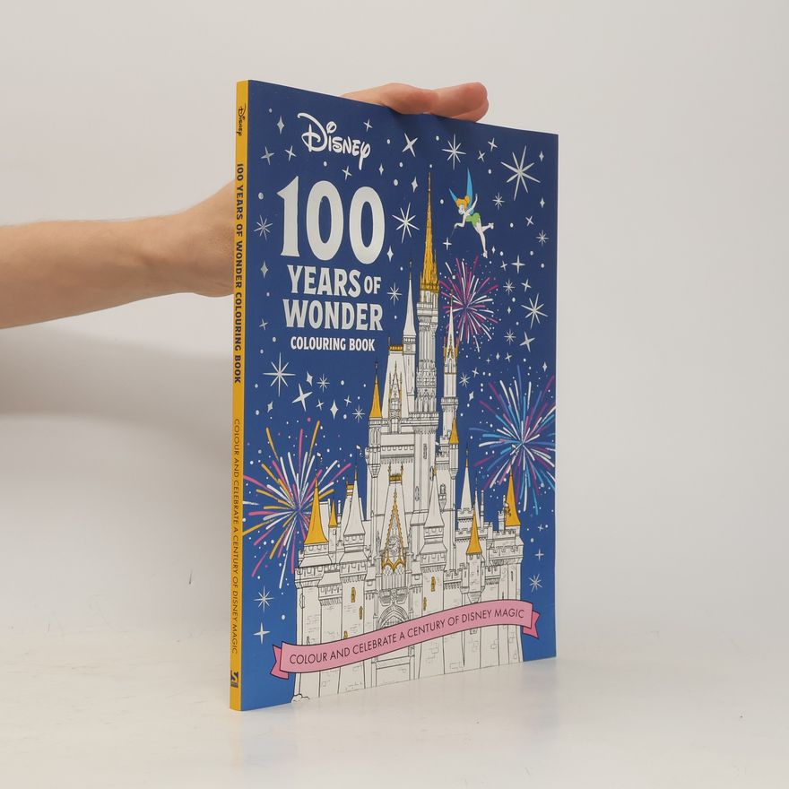 Walt Disney Disney 100 Years of Wonder Colouring Book