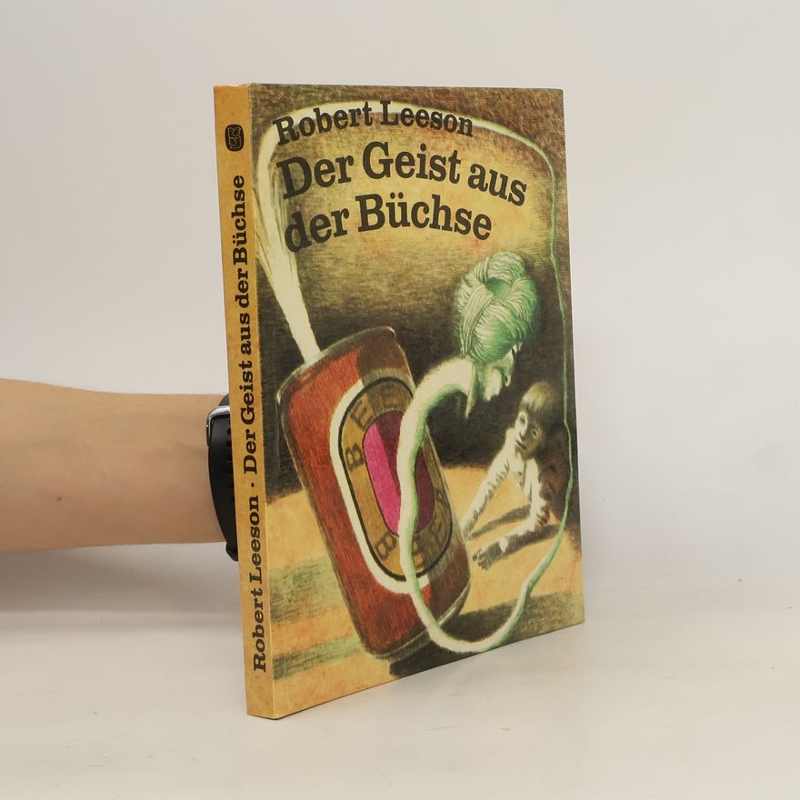 Robert Leeson Der Geist aus der Büchse