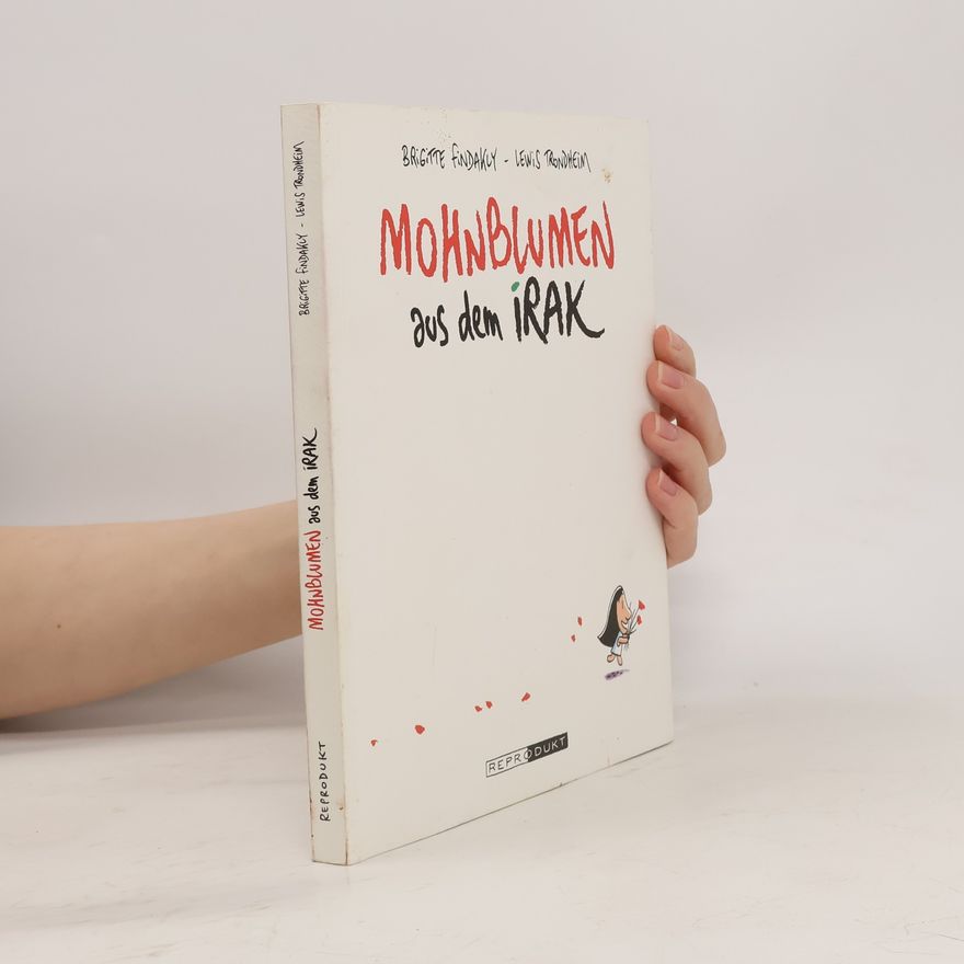 Brigitte Findakly Mohnblumen aus dem Irak