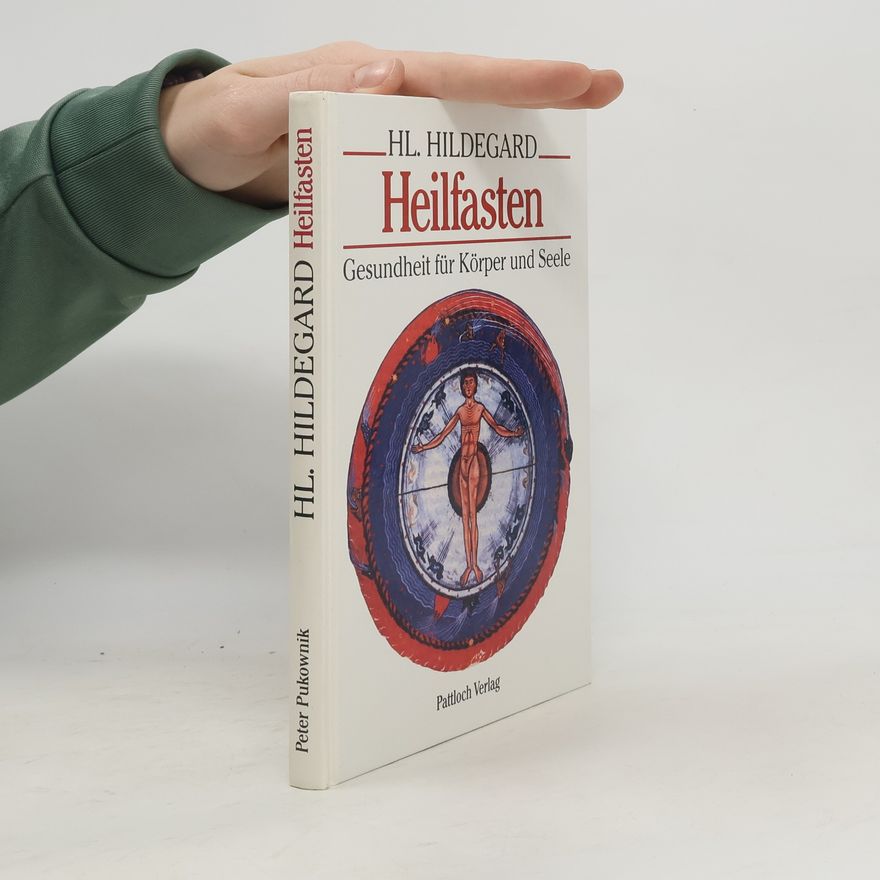 Peter Pukownik Hl. Hildegard Heilfasten