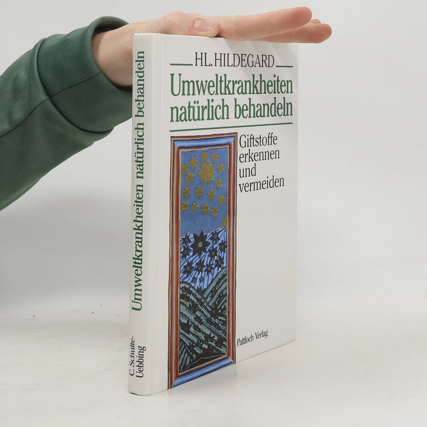 Claus Schulte Uebbing Umweltkrankheiten natürlich behandeln