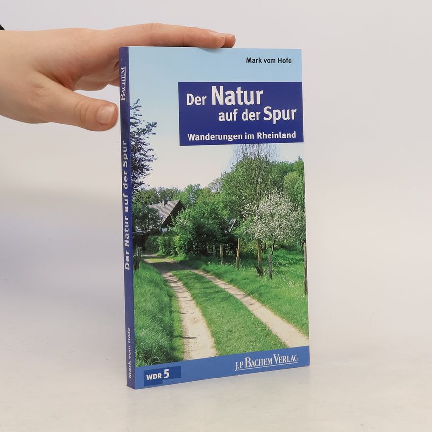Mark Vom Hofe Der Natur auf der Spur