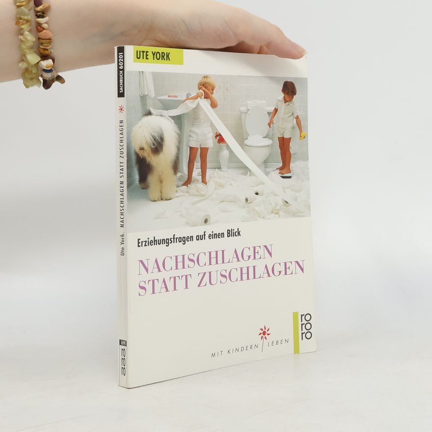 Ute York Nachschlagen statt zuschlagen