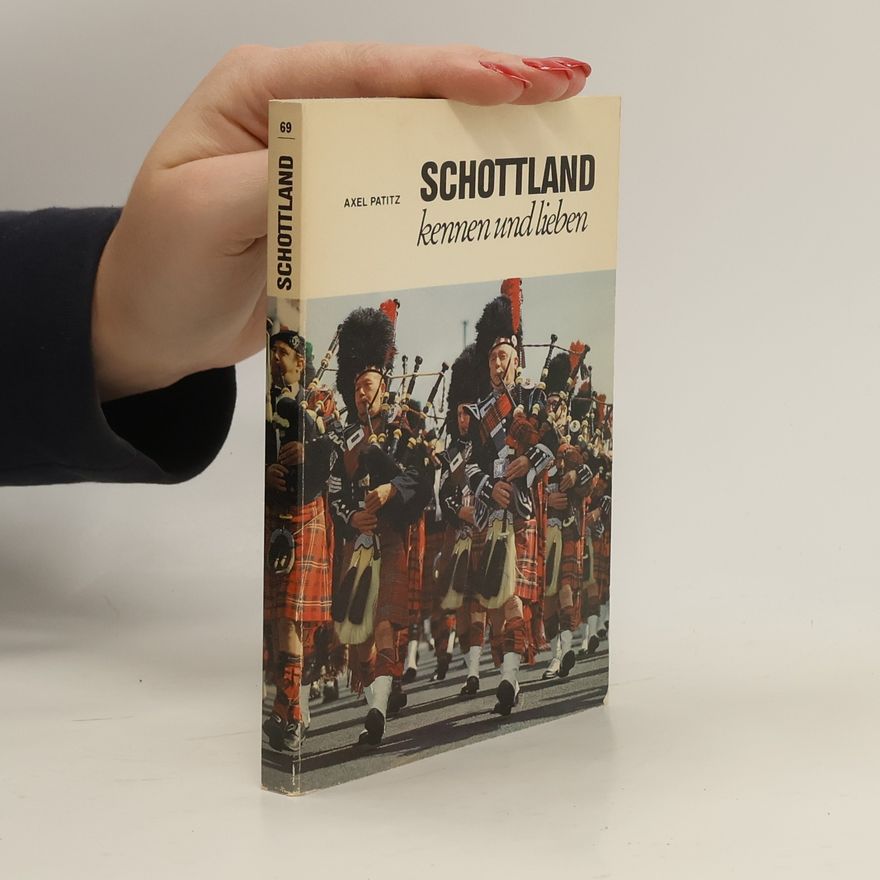 Axel Patitz Schottland kennen und lieben