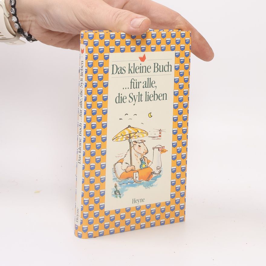 Autorenkollektiv Das kleine Buch...für alle, die Sylt lieben.