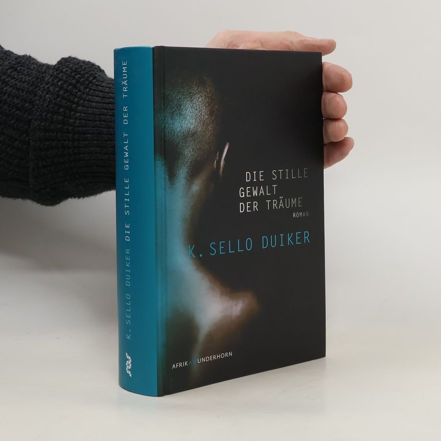 K. Sello Duiker Die stille Gewalt der Träume