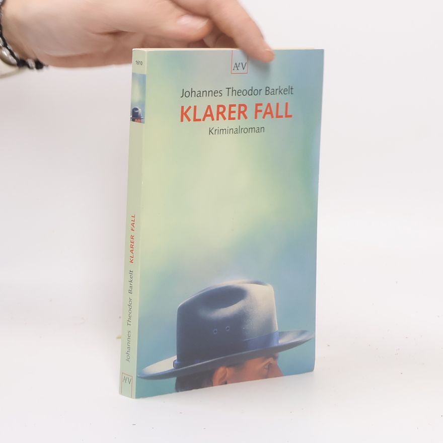 Johannes Th. Barkelt Klarer Fall.