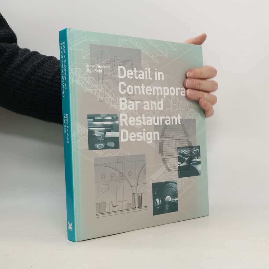 Drew Plunkett Detail in Contemporary Bar and Restaurant Design