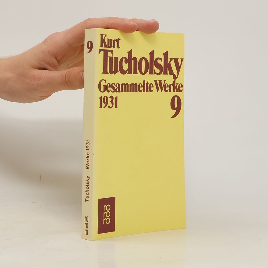 Kurt Tucholsky Gesammelte Werke 9