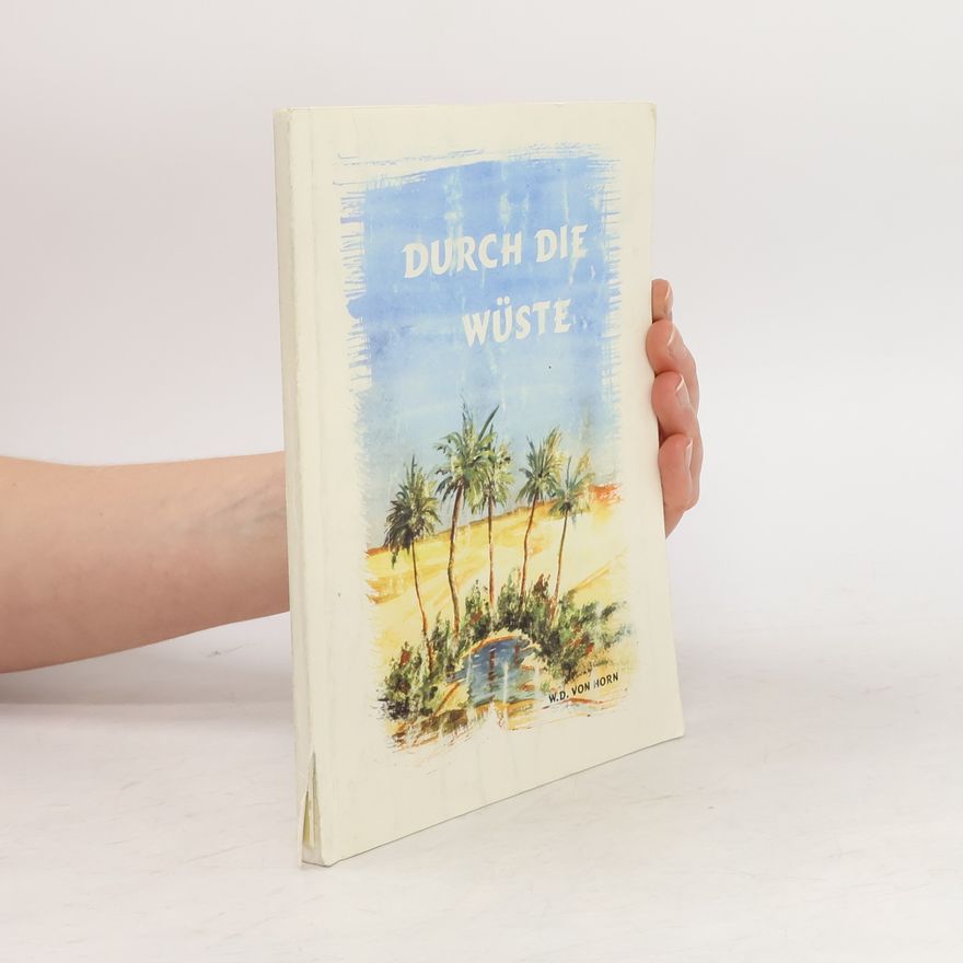 Autorenkollektiv Durch die Wüste
