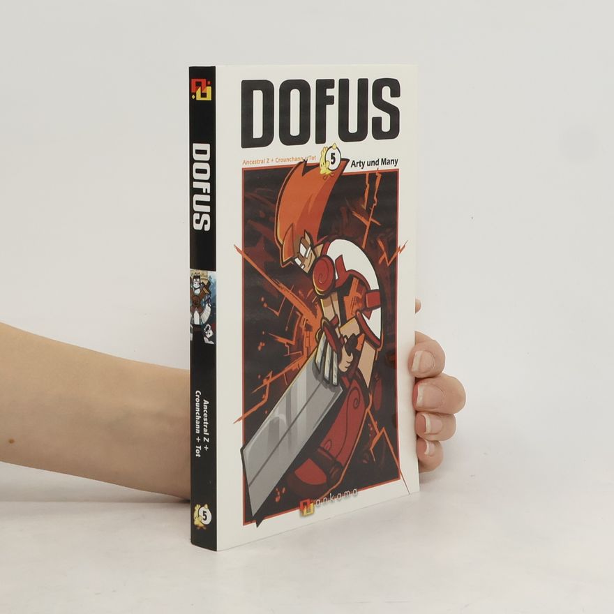 Autorenkollektiv Dofus 5: Arty und Many
