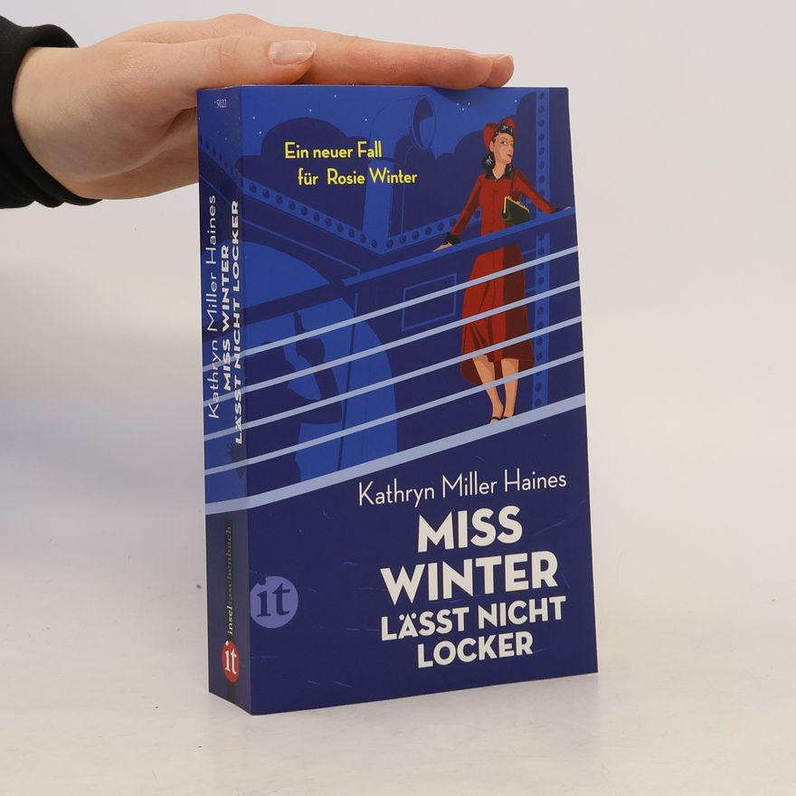 Kathryn Miller Haines Miss Winter lässt nicht locker
