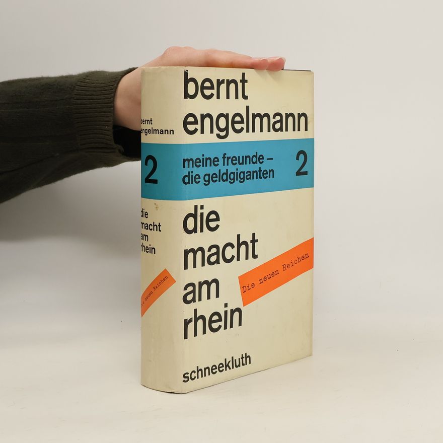Bernt Engelmann Die Macht am Rhein 2