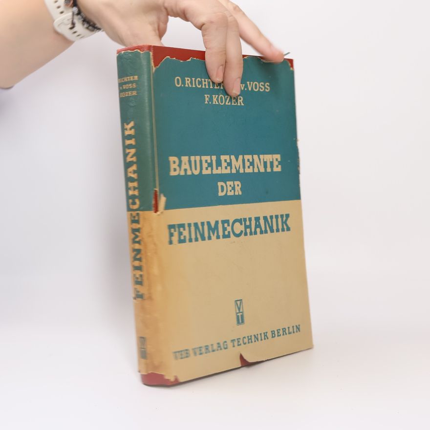 Otto Richter Bauelemente der Feinmechanik
