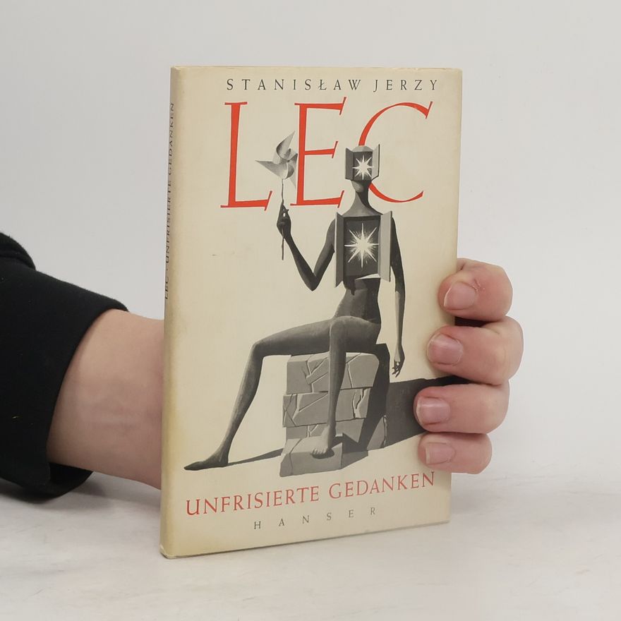Stanisław Jerzy Lec Unfrisierten Gedanken