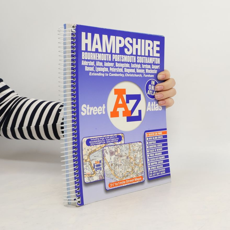 Geographers A. Z. Map Company A-Z Hampshire County Atlas