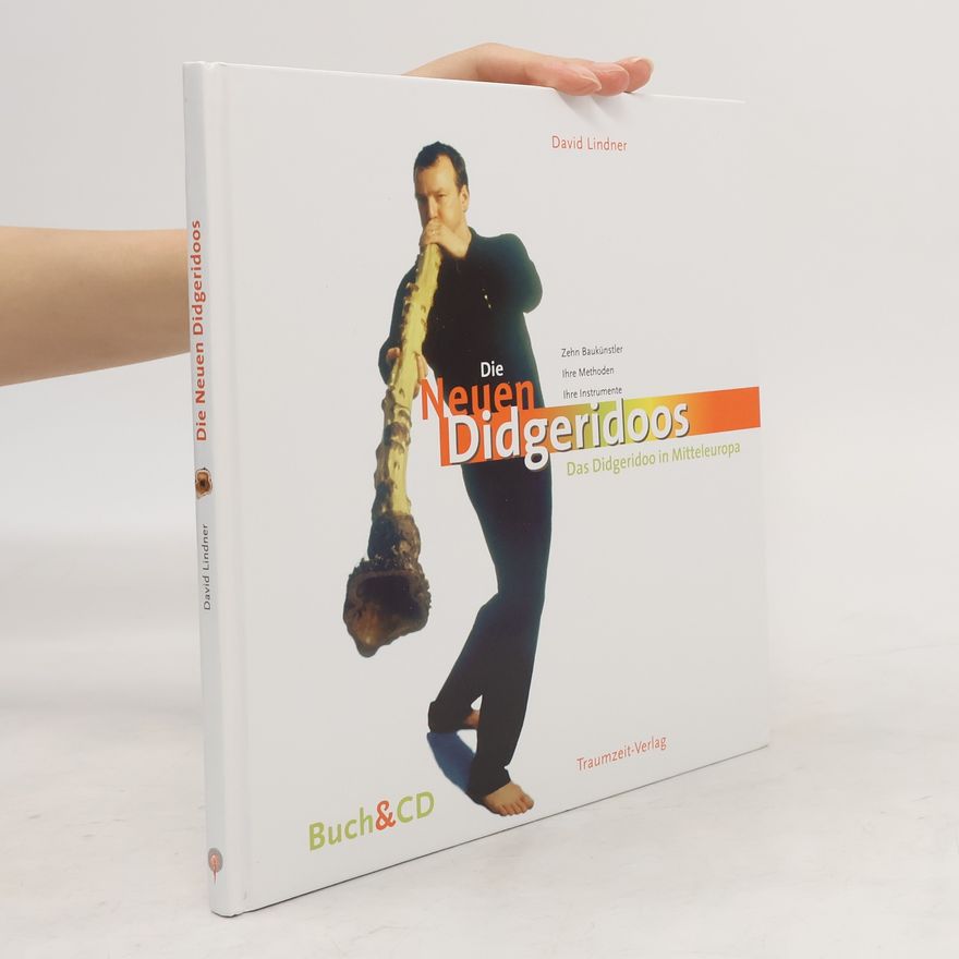 David Lindner Die neuen Didgeridoos