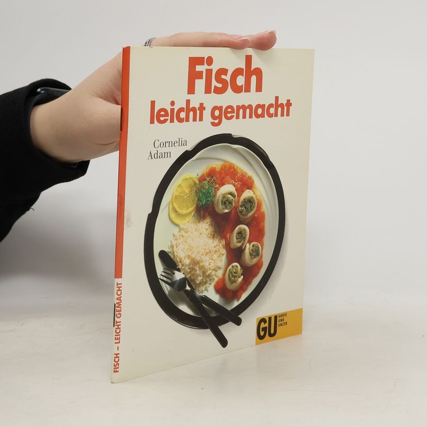 Cornelia Adam Fisch leicht gemacht