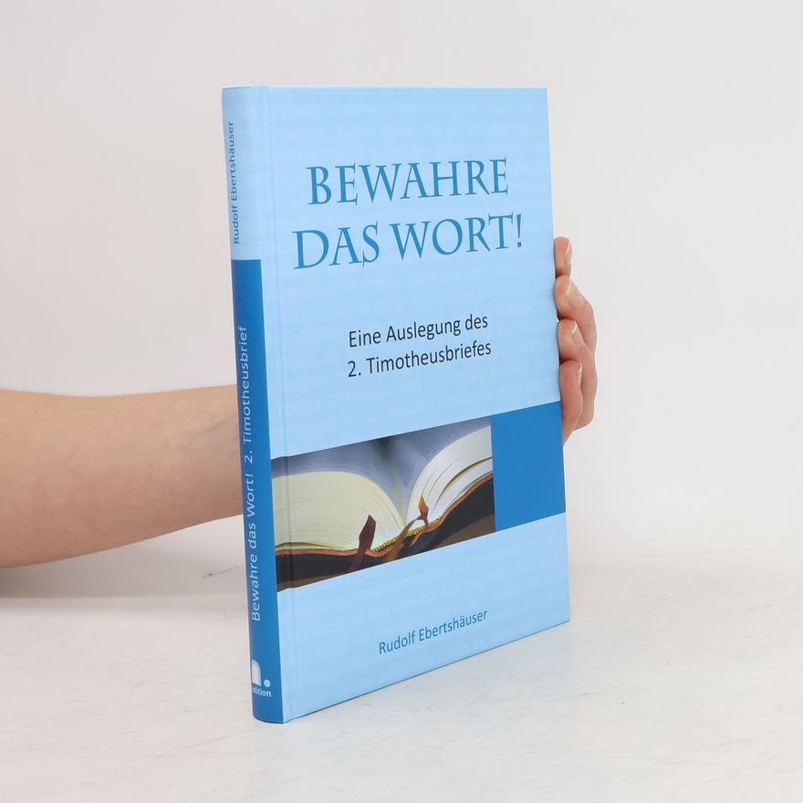 Rudolf Ebertshäuser Bewahre das Wort!