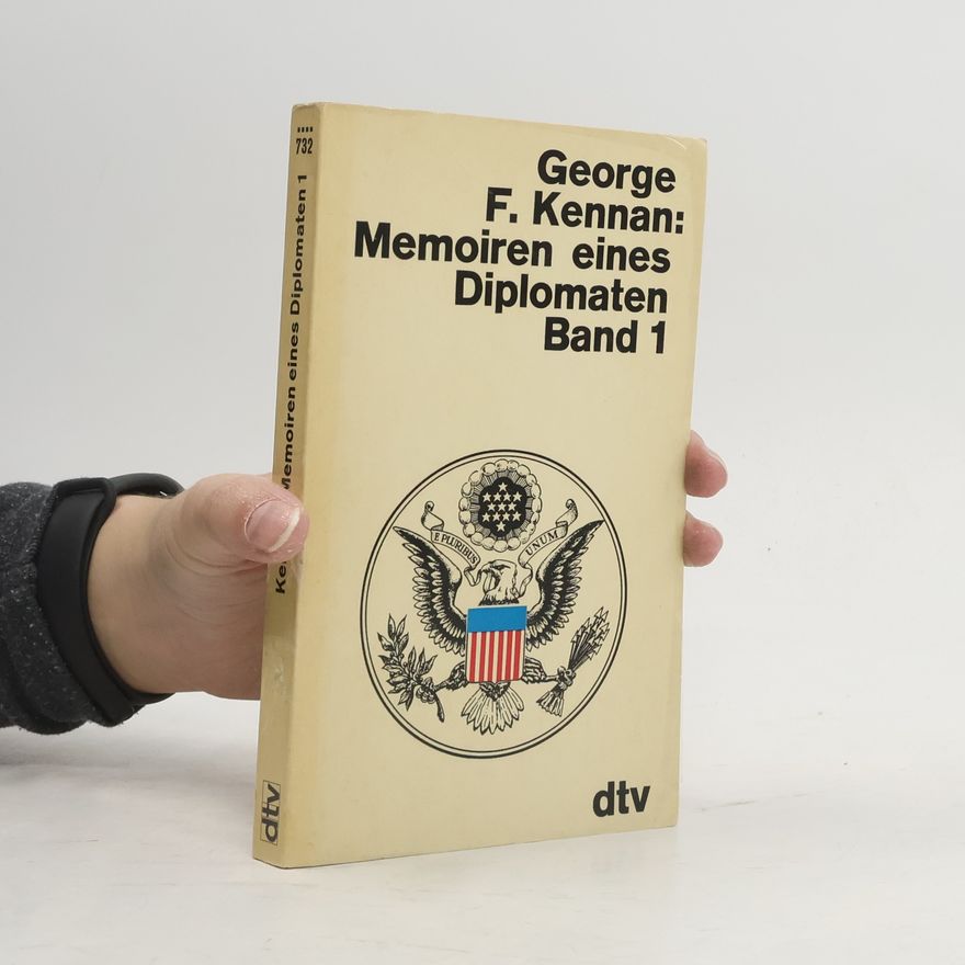 George Frost Kennan Memoiren eines Diplomaten