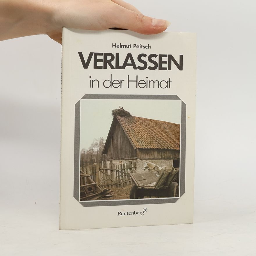 Helmut Peitsch Verlassen in der Heimat