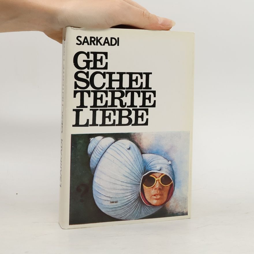 Imre Sarkadi Gescheiterte Liebe