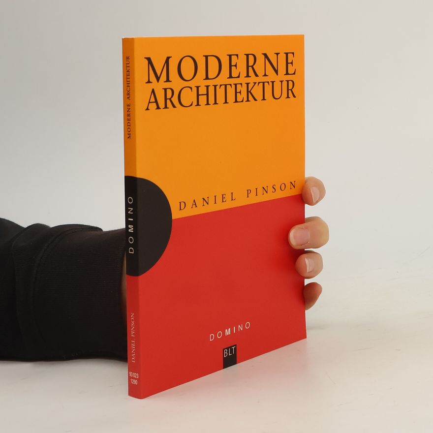 Daniel Pinson Moderne Architektur