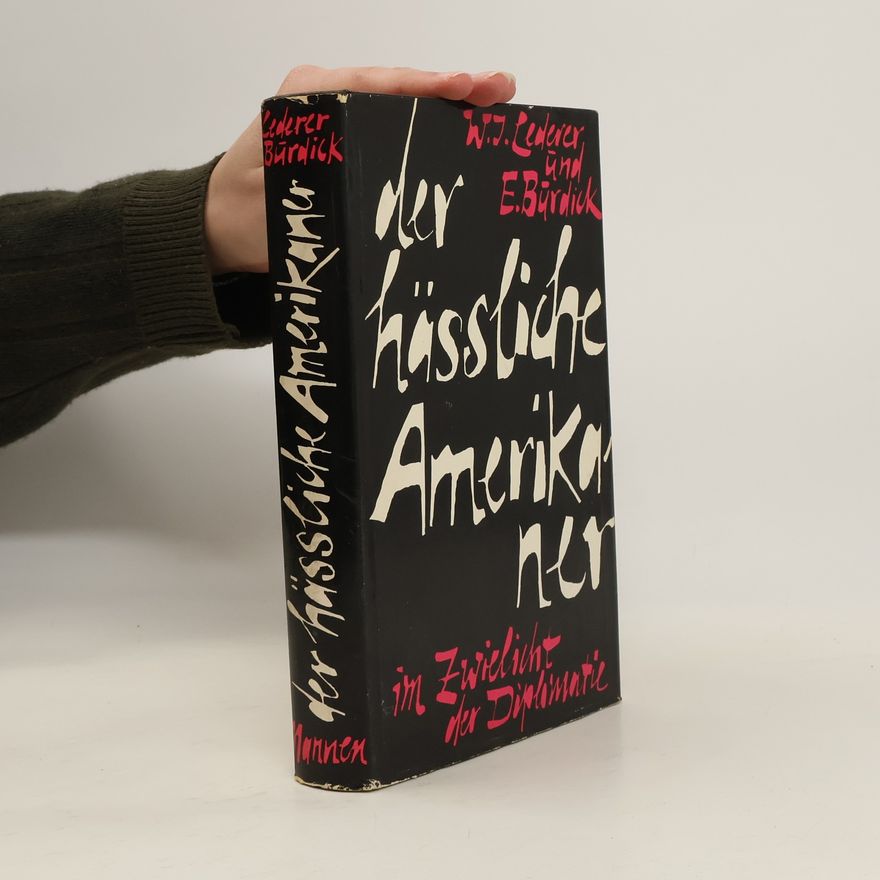 Eugene Burdick Der hässliche Amerikaner