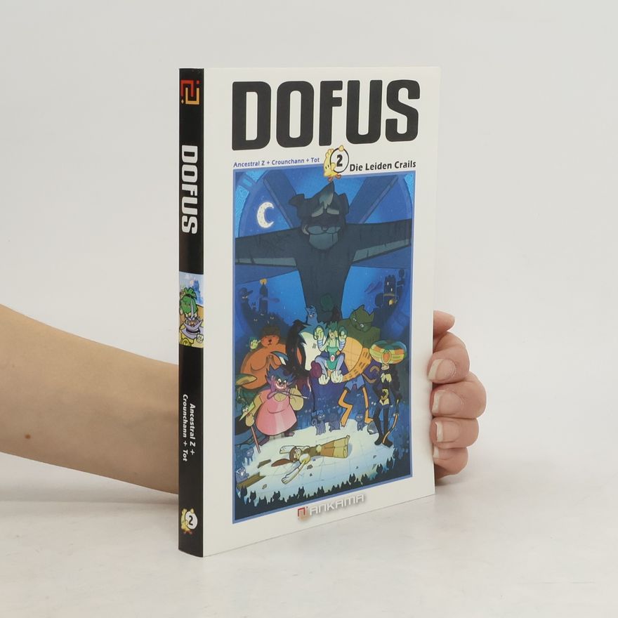 Autorenkollektiv Dofus 2: Die Leiden Crails